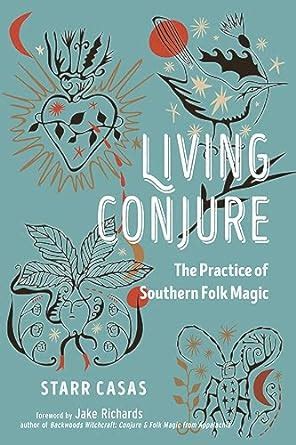 Southern Folk Magic and the Power of Intention